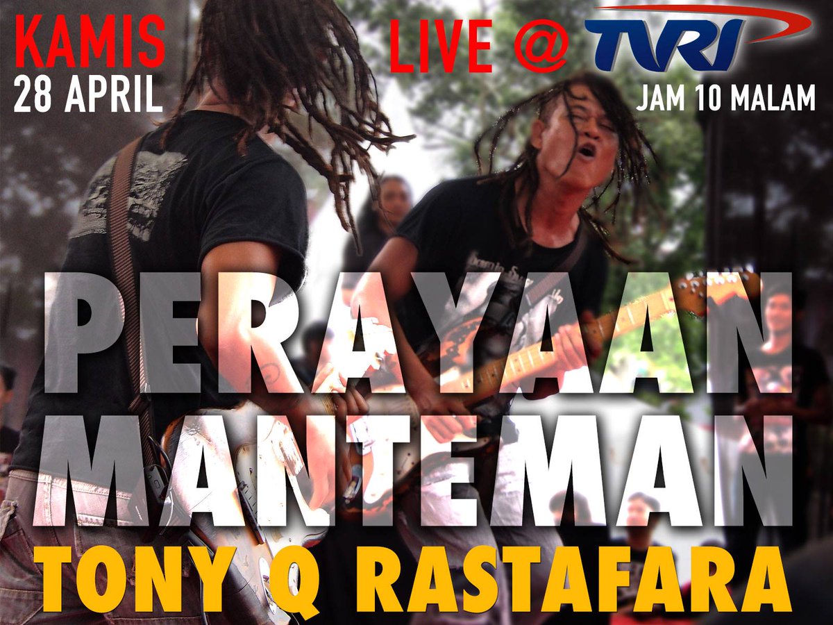 Malam ini <a href="/tonyq_official/">tonyqrastafara_tweet</a> di <a href="/TVRINasional/">TVRI Nasional</a> , LIVE