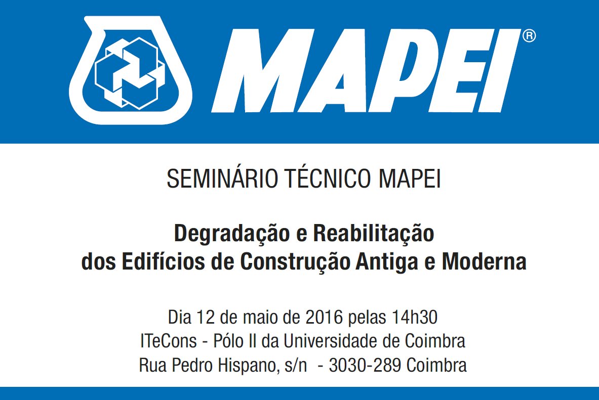 Seminário-Degradação e Reabilitação dos Edifícios de Construção Antiga e Moderna. Inscrições para marketing@mapei.pt