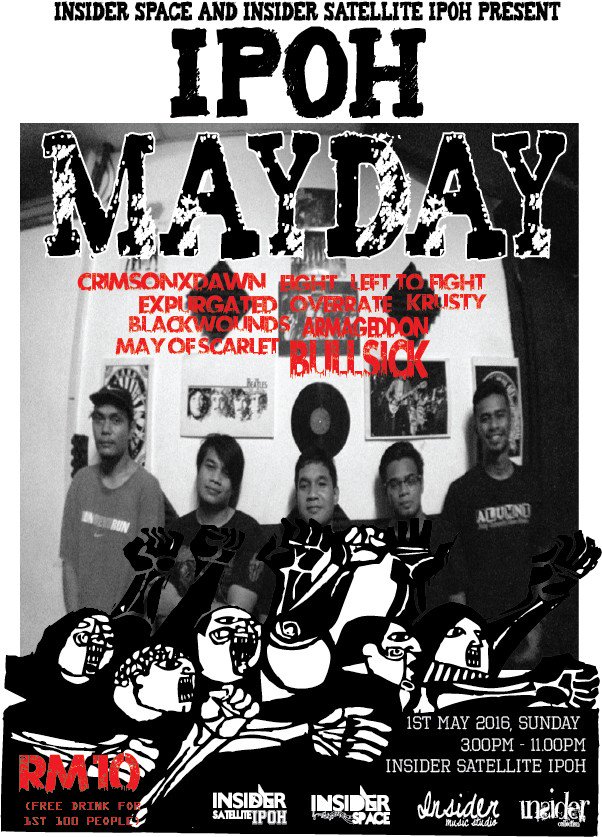 insider_satell's tweet photo. Newcomer,#Bullsick from Penang for #IpohMayday,1stMay16,Sunday at @insider_satell Ipoh..Come early and support them! https://t.co/GI2lSE88Dm