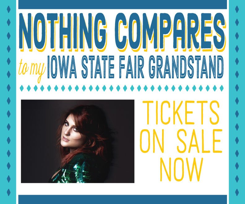 IowaStateFair's tweet photo. Tix on sale now for @Meghan_Trainor at the #ISFGrandstand. Buy yours here: https://t.co/S7HAeEElGJ https://t.co/y2DaNgiZRL