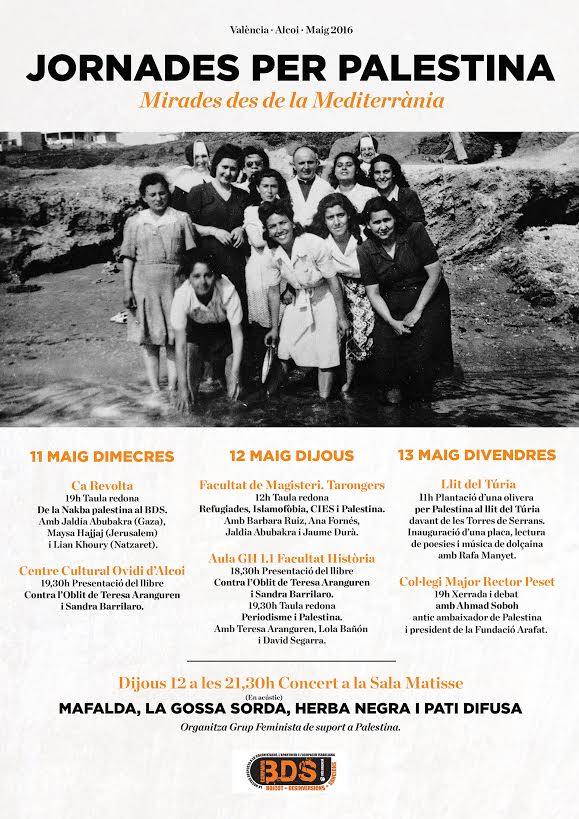 BDSPaisValencia's tweet photo. Jornades per Palestina, mirades des de la mediterrània. 11, 12 i 13 de Maig https://t.co/fVEjFna0kR
