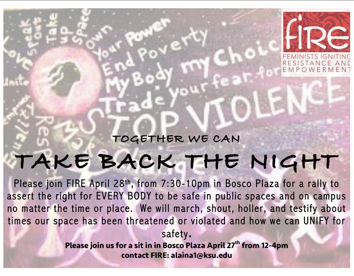 Please join FIRE and the K-State community for Take Back The Night at 7:30pm at Bosco Plaza. #unify