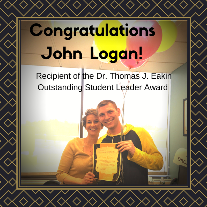 Congratulations John Logan, Recipient of the Dr. Thomas J. Eakin Outstanding Student Leader Award!