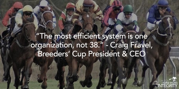 HorseIntegrity's tweet image. The most efficient system is one organization, not 38. - @BreedersCup Pres. &amp;amp; CEO Craig Fravel #THIA15 #CleanRacing