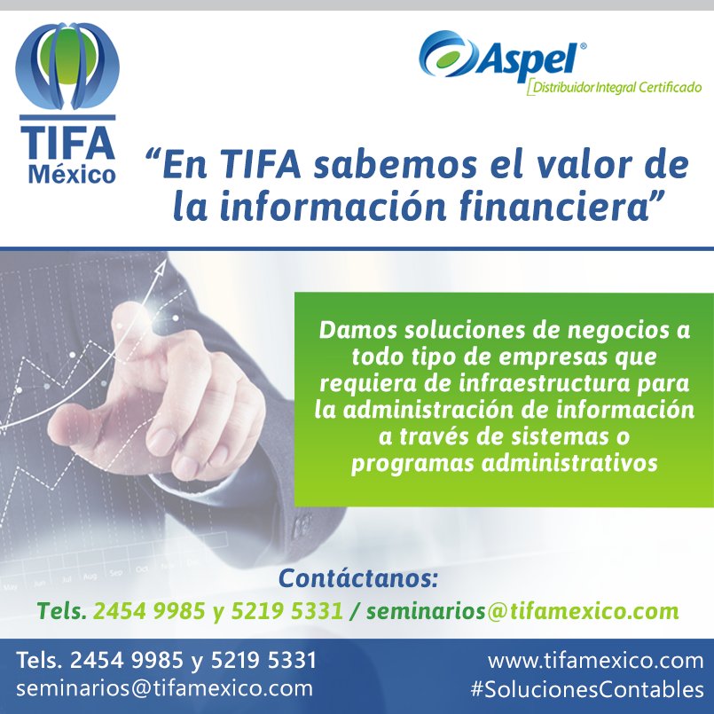 TIFA_MX's tweet photo. ¡Somos tu mejor solución, conoce nuestros sistemas! #TIFAMéxico#SolucionesContables #ASPEL #Contabilidad #Facturas https://t.co/zzjH2R78GA