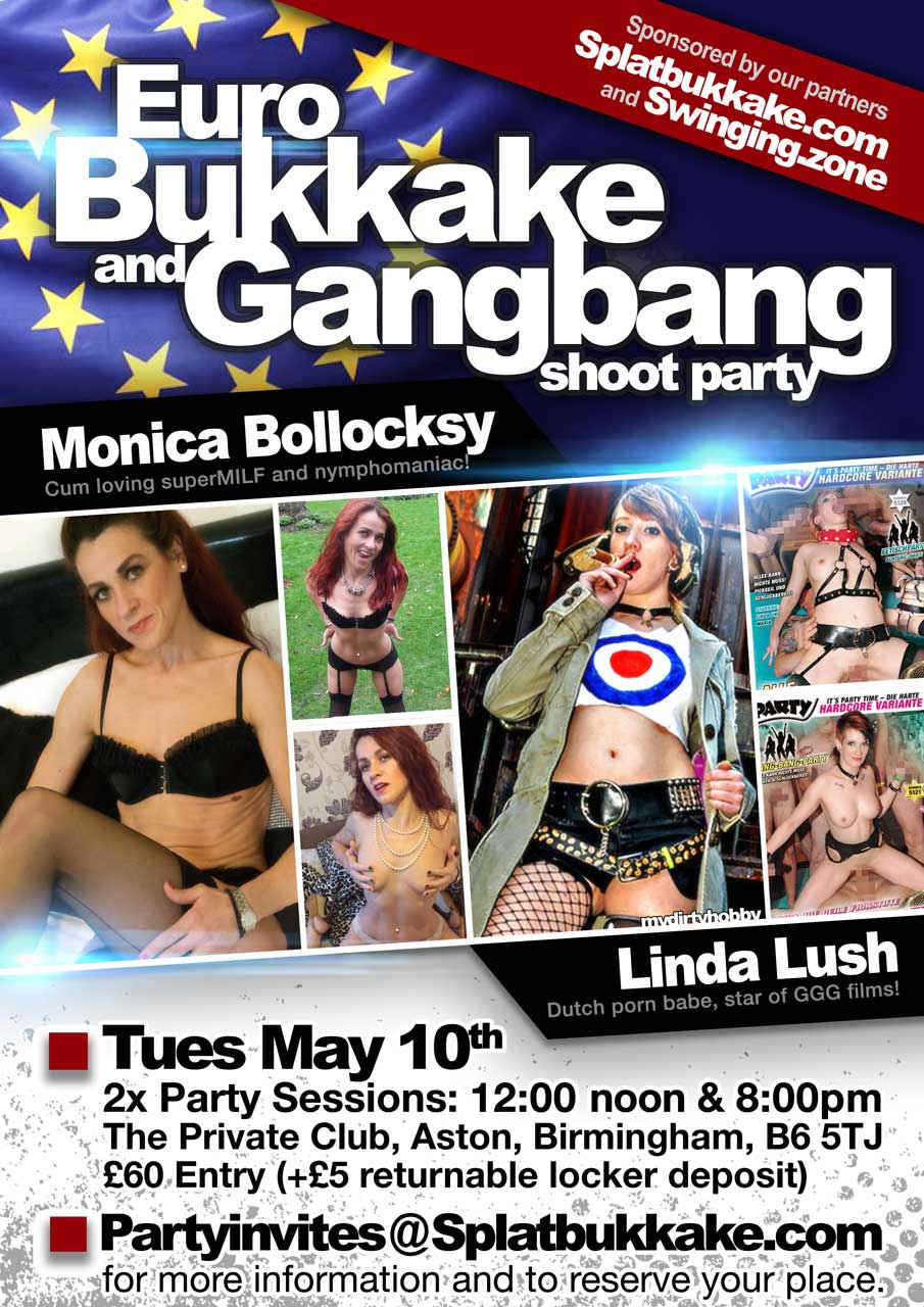 European Gangbang Party - TW Pornstars - Splatbukkake.Xxx. Twitter. EURO #gangbang party 10th MAY,  BIRUMINGHAM Dutch star @LindaLushxxx. 10:08 PM - 28 Apr 2016
