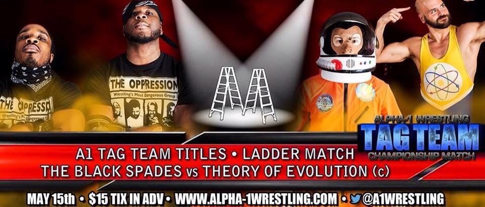 PWSpaceMonkey's tweet photo. @A1Wrestling announced today…
#TagTitle #LadderMatch!

https://t.co/ivGVtuhd0y

#TheoryOfEvolution vs. #BlackSpades! https://t.co/QpyjHukTTA