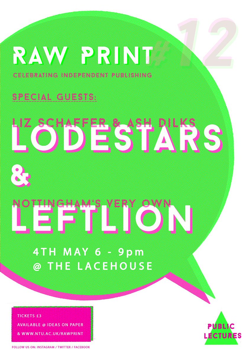 .<a href="/Raw_Print/">Raw Print</a> is on 4 May <a href="/thelacehouse/">The Lacehouse</a> with speakers from <a href="/LeftLion/">LeftLion Magazine Nottingham</a> &amp; <a href="/LodestarsTravel/">Lodestars Anthology</a> >>ow.ly/4nepZ7 #NTU
