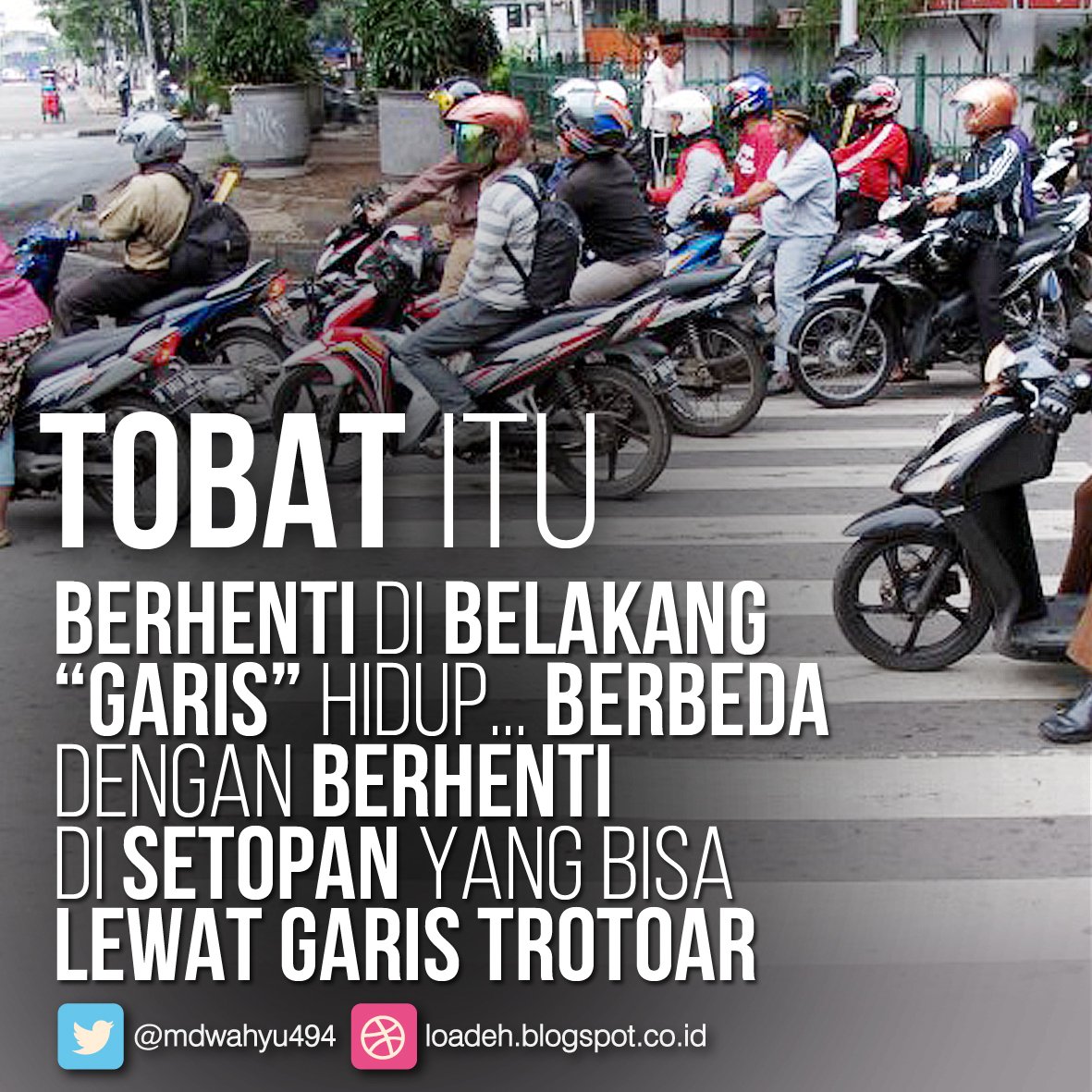 mdwahyu494's tweet photo. Tobat itu berhenti dibelakang "garis" hidup @_tiadi #lalinBDG #bandung #JumatBerkah #infoBDG #bdginsight https://t.co/nxCMQ8X2Yz