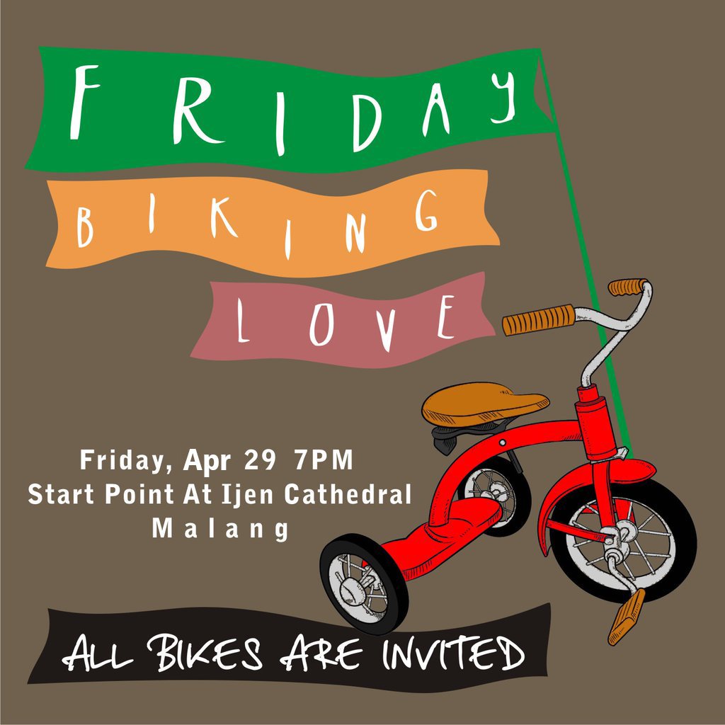 Friday Biking Love #FBL 29 April 2016. Semua Pesepeda dengan semua jenis sepeda pancalnya di undang.
