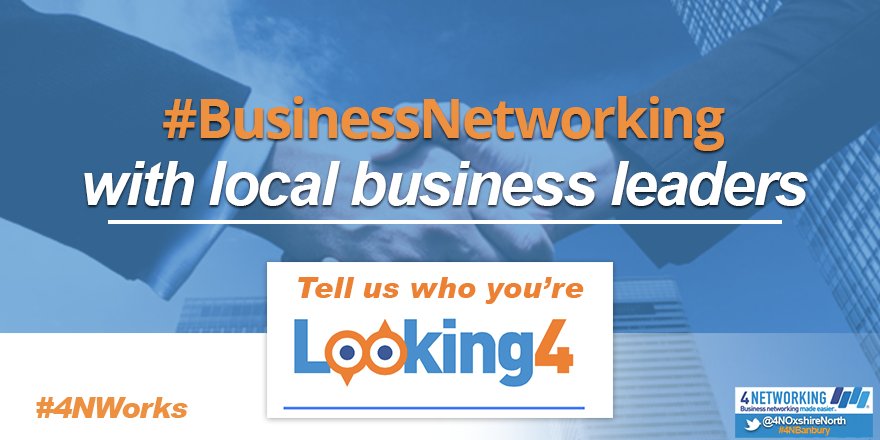 • Don't forget to book #4NBanbury!
• Next session - #Looking4: shar.es/1eb5JY
#Love4N #BusinessBreakfasts