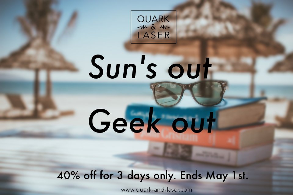 quark_and_laser's tweet image. Big clearance sale : 40% off until May 1st. Sun&apos;s out, geek out! quark-and-laser.com/?utm_source=tw…  #science #deal #deals