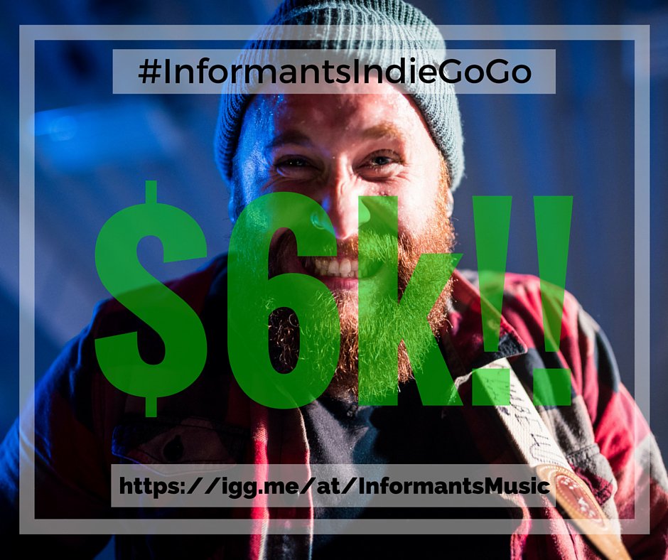 informantsmusic's tweet photo. We've reached $6k!! Unreal! We've got 16 days to get the other $10k. #InformantsIndieGoGo https://t.co/7bmgjmHvmT https://t.co/cyk1NKsZT8