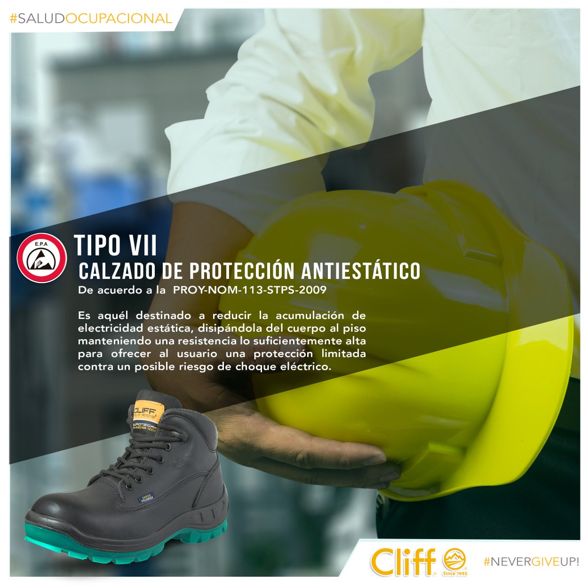 CliffSince1992's tweet photo. #SaludOcupacional Tipo de Calzado VII Antiestático #ProcliffProtection #Protegetuspasos https://t.co/0CozS8swc8