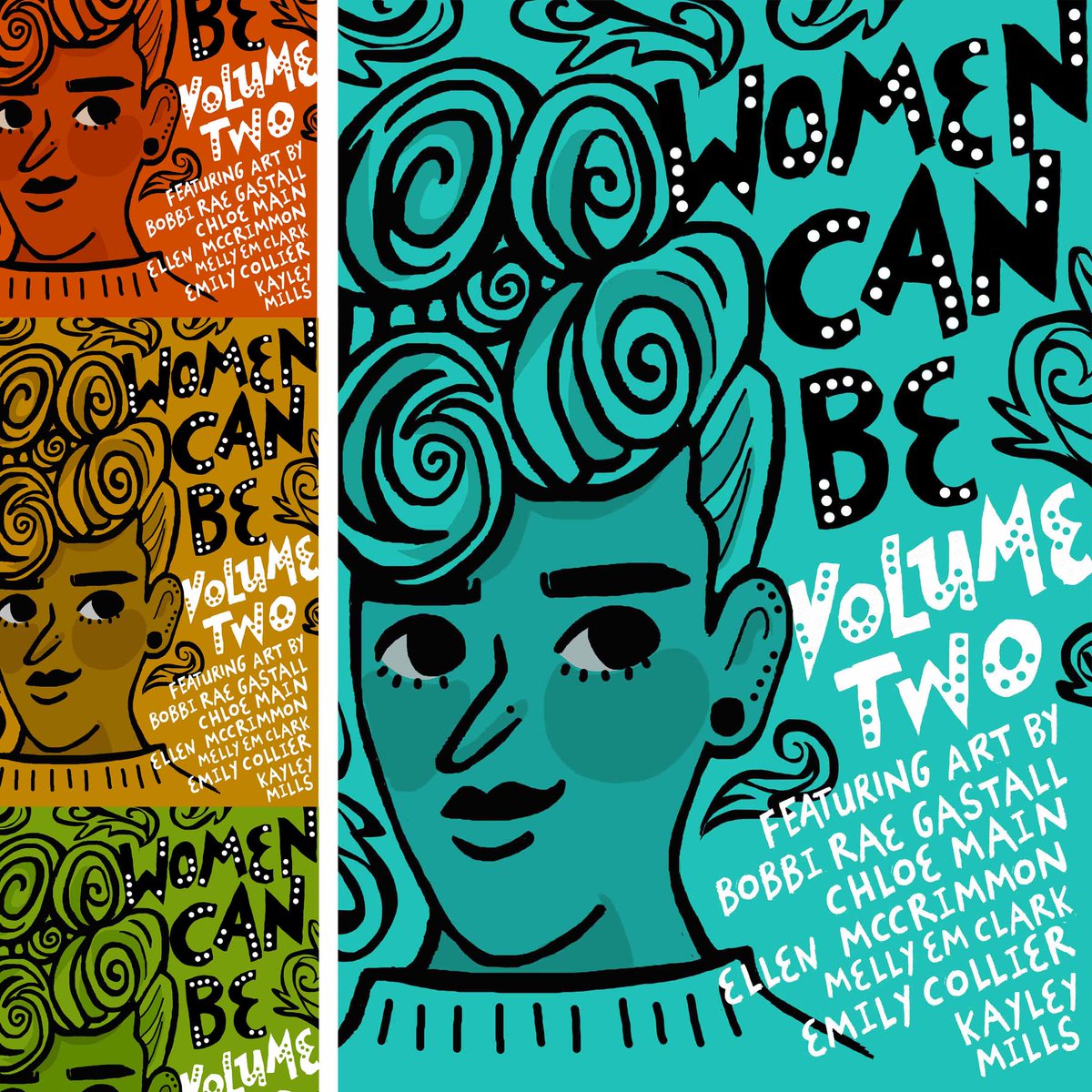 WomenCanBe's tweet image. Volume Two of #WomenCanBe out this coming Monday! Can't wait to share the latest collection of art with you all!