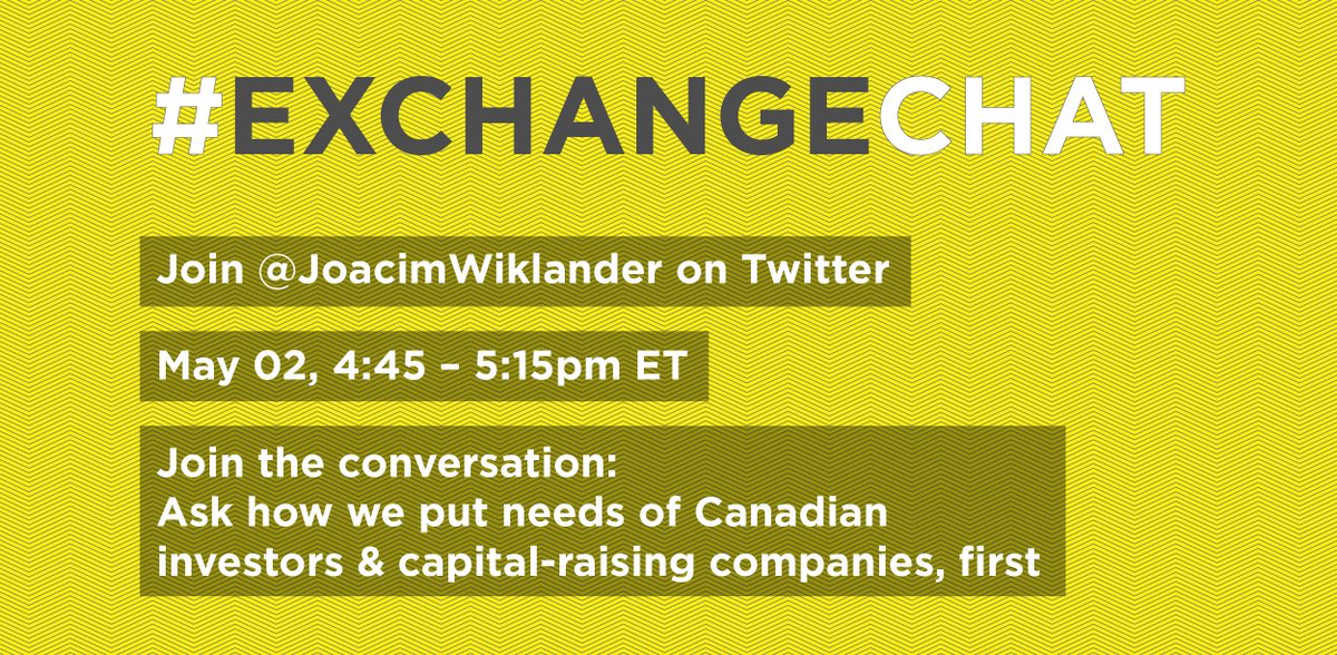 CboeCanada's tweet photo. On May 02, #ExchangeChat on how we put needs of investors, capital-raising companies, 1st. Join @JoacimWiklander! https://t.co/5m8tzWmhN2