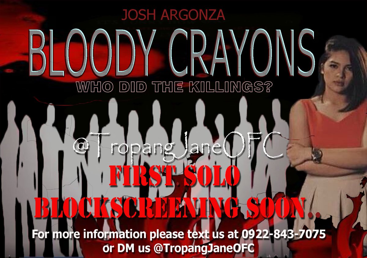 TropangJaneOFC's tweet photo. #TropangJaneOFC #FirstSoloBlockScreening for Bloody Crayons #ForTheLove @itsJaneOineza for more info TXT or DM us https://t.co/XDClaBJMA3