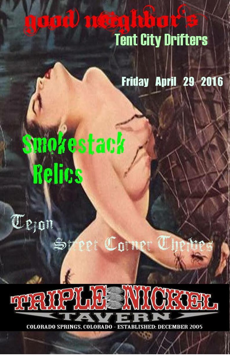 Tonight! Give the weather the finger. Good Neighbor w/ Smokestack Relics &amp; <a href="/CornerThieves/">Tejon Street</a> Only $5 8pm! #livemusic