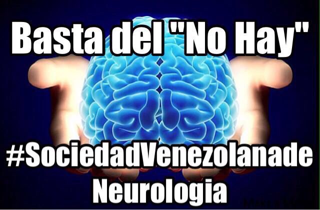 neurologiaorgve's tweet image. #SociedadVenezolanaDeNeurologia. Reclama atención y respuesta inmediata a la crisis de medicamentos