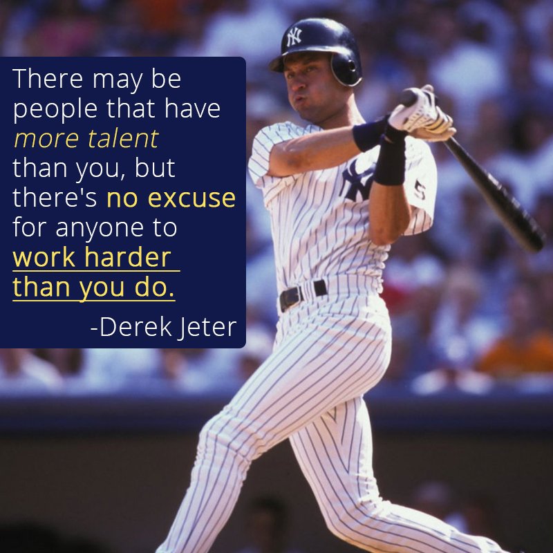 integritysgift's tweet photo. Happy Friday! Here's some good #EndOfWeekMotivation from Derek Jeter. #workhard #noexcuses https://t.co/0mmWVOH3an