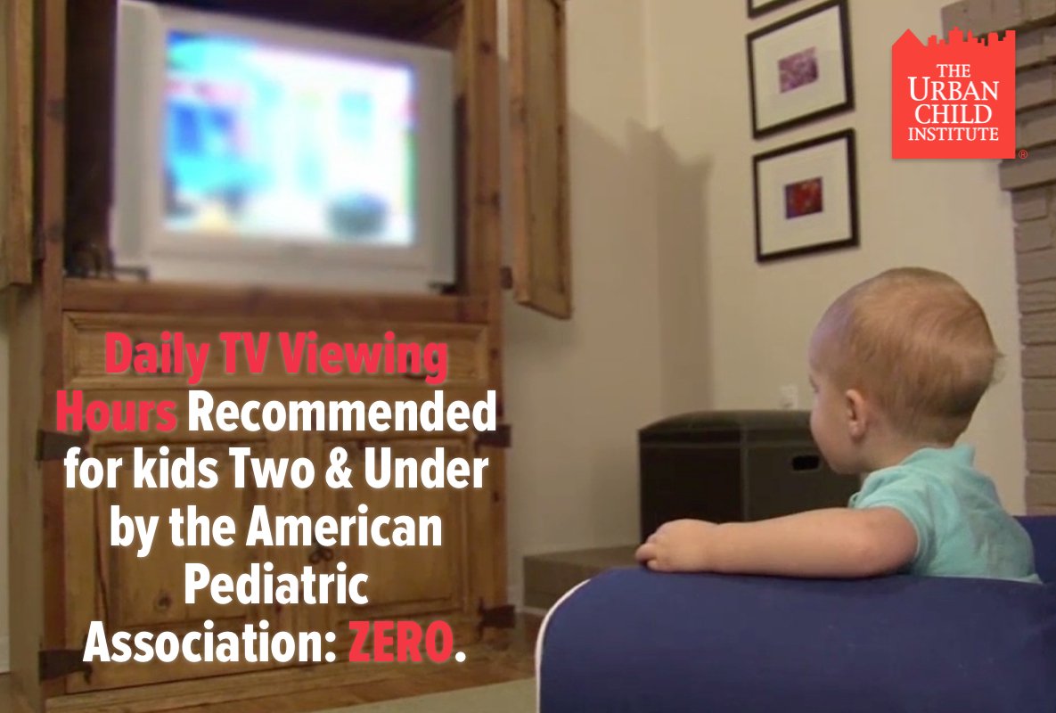 Daily TV viewing hours recommended by the American Pediatric Association for children 2 and under:  ZERO.