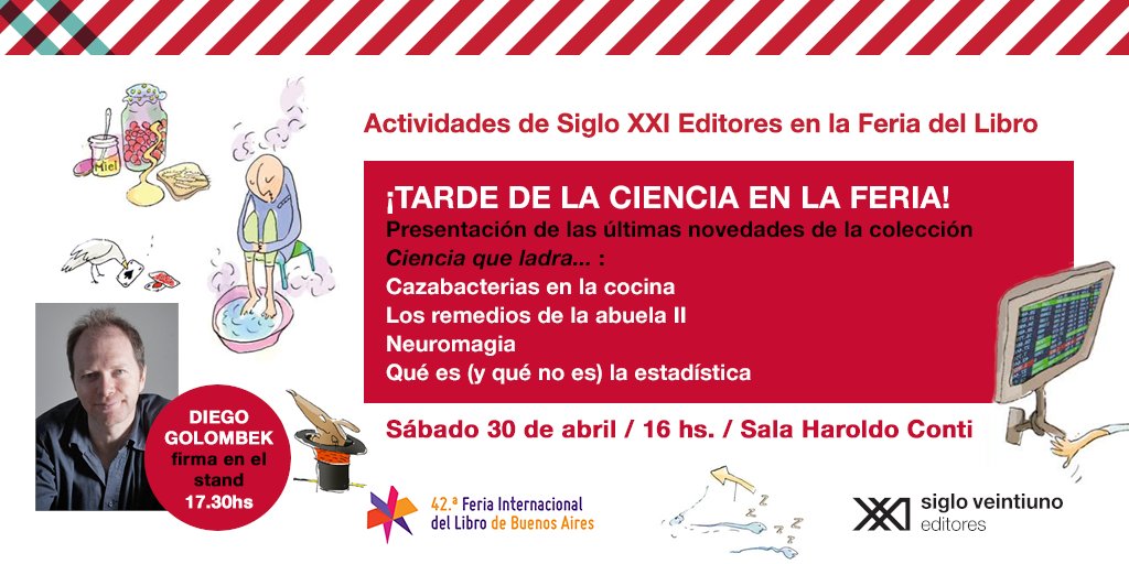 cienciaqueladr1's tweet photo. ¡Atentos! Mañana en la @ferialibro ¡TARDE DE LA CIENCIA EN LA FERIA! @DiegoGolombek @ValeArvejita @cazabacterias https://t.co/z8J3pUa9Cc
