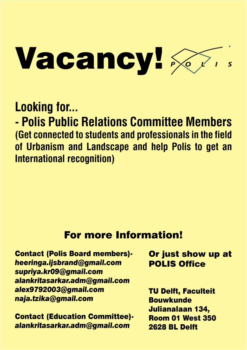 PolisTUDelft's tweet photo. Vacancy in our Public Relations Committee as well!! Come join us at @PolisTUDelft 
Check poster for details. https://t.co/wjhxpcQokJ