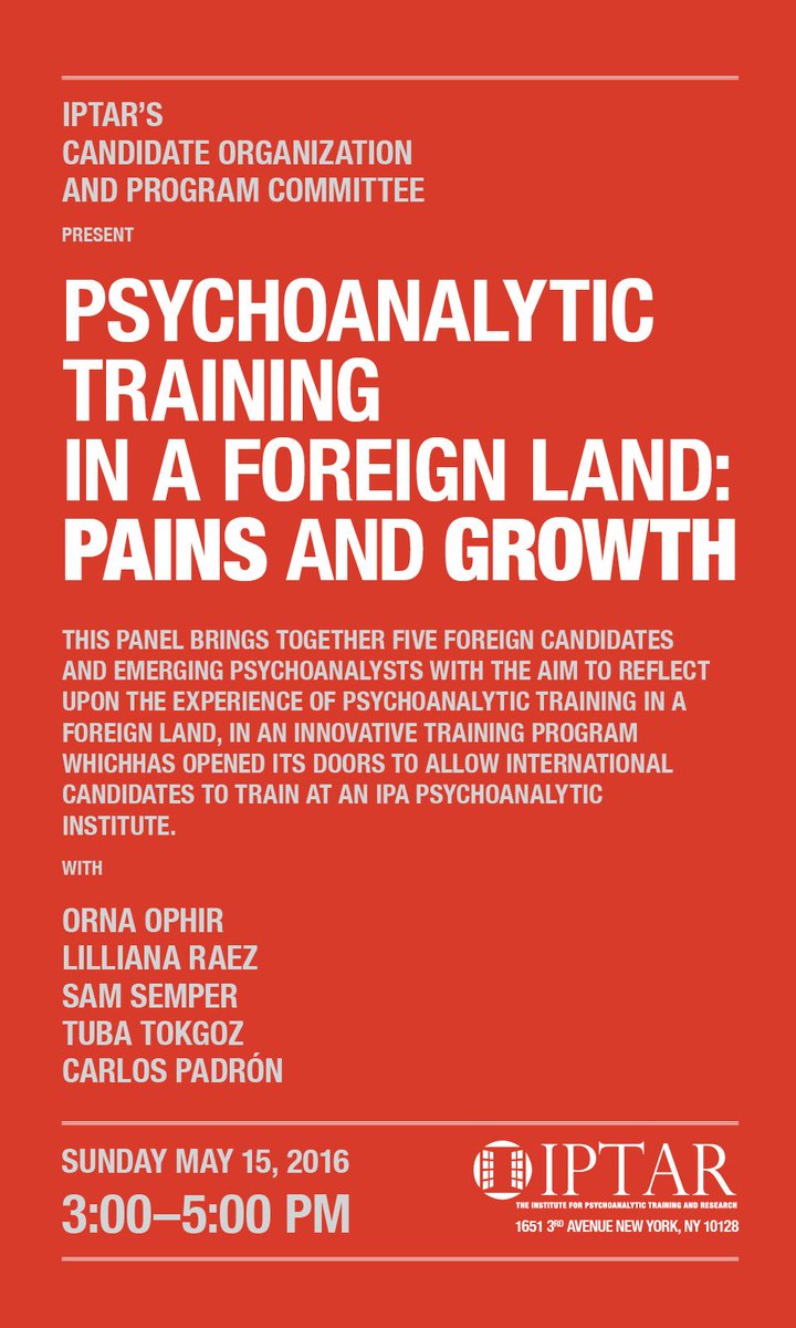 cap_iptar's tweet photo. Psychoanalytic Training in a Foreign Land Tuba Tokgoz Carlos Padron Sam Sempe  Liliana Raez Orna Orphir #iptar.org https://t.co/ccUBJyMyq3