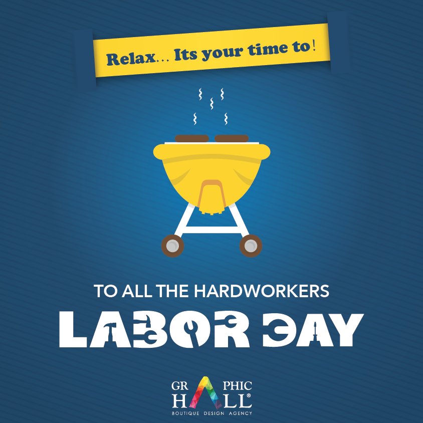 graphic_hall's tweet photo. Its time for you to rest and have some good time!To all the hard workers out there, Happy Labor Day! #LaborsDay https://t.co/51gBCO92Fz