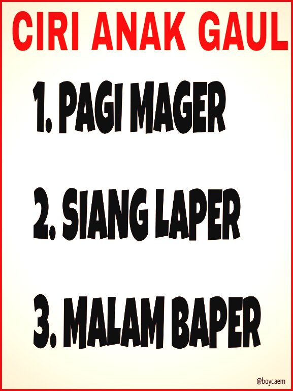 ciri anak gaul #MalmingBaper <a href="/MemeComicIndo/">mesh</a>