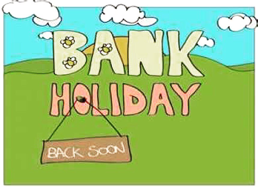 Just a reminder that we are closed for the bank holiday on Monday &amp; open again on Tuesday. #bankholiday #break