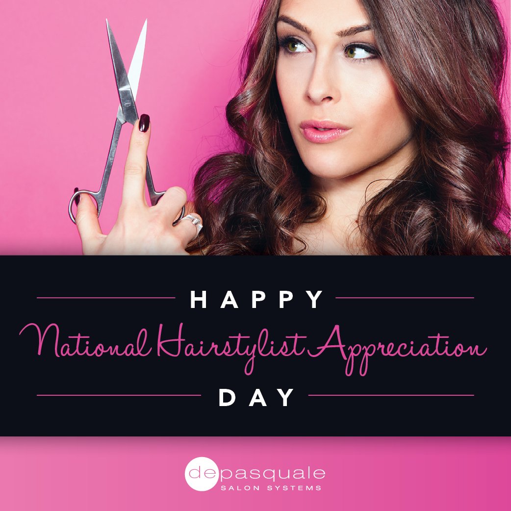 Happy National Hairstylist Appreciation Day! From your friends at #DePasqualeSalonSystems #hairstylistappreciation