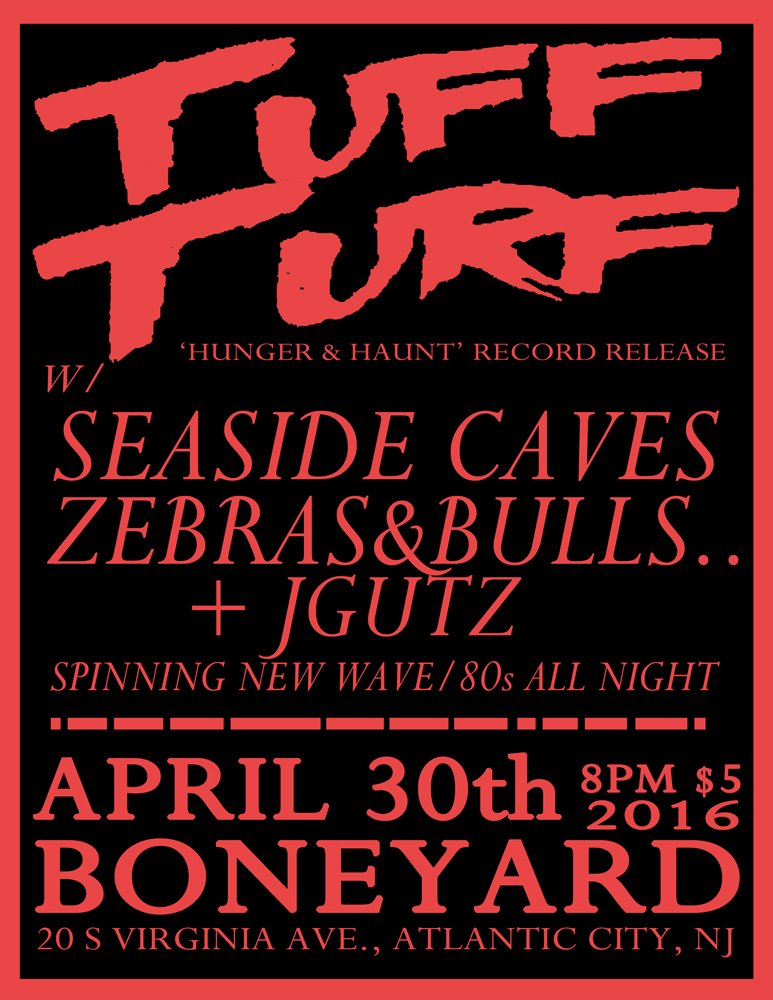 jeffisgarbage's tweet photo. TUFF TURF tonight at @BoneYardAC w/ Seaside Caves, Zebras and JGutz DJ'ing! 8PM $5! https://t.co/kOfRzkwCcr