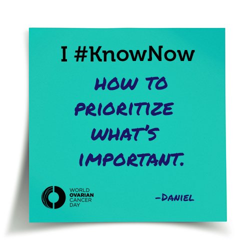 Some things put everything into perspective. Tell us at what you #KnowNow: OvarianCancerDay.org