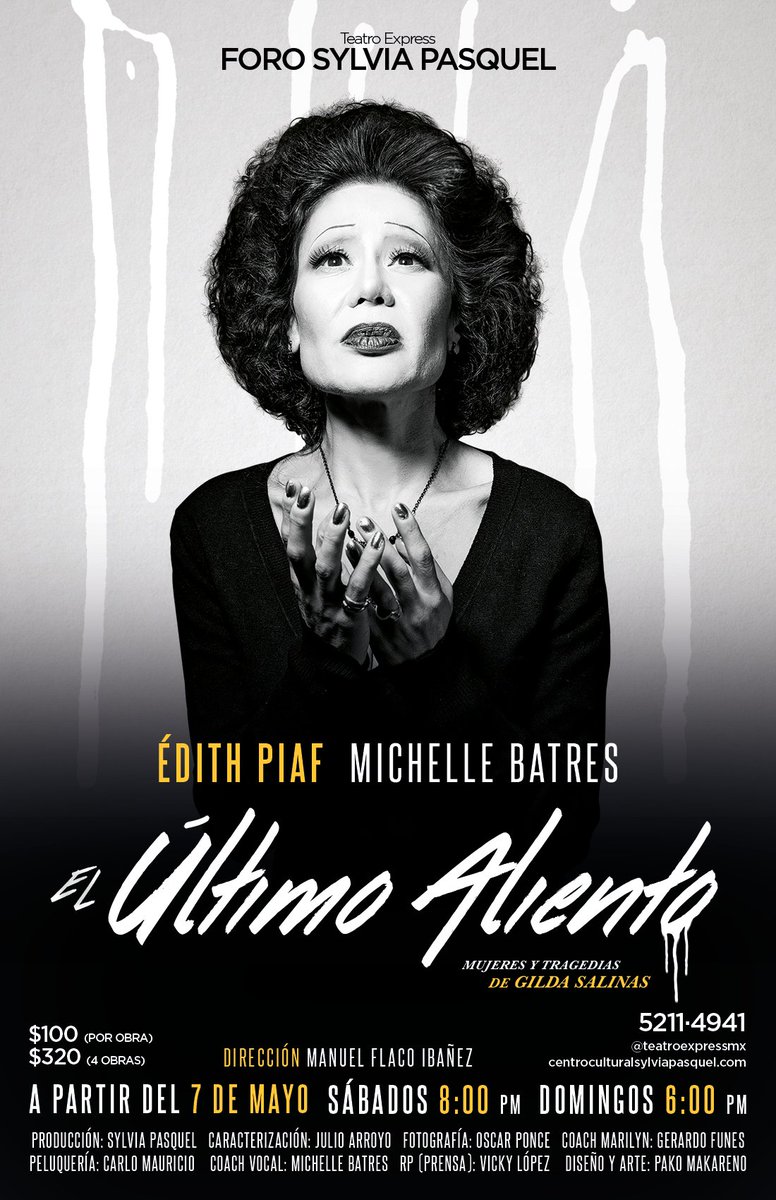 TeatroExpressMx's tweet photo. EL ÚLTIMO ALIENTO @SylviaPasquel 
ÉDITH PIAF
SÁBADOS 20:00 DOMINGOS 18:00 HRS.
VENTA DE BOLETOS 5211 4941 https://t.co/PpTxbeMSRa