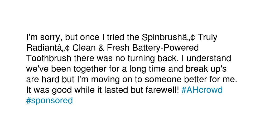 LadyFly52183's tweet photo. Write your old toothbrush a break-up note, telling it how you love your Spinbrush™. #AHcrowd #sponsored https://t.co/NqSyZNQgiA