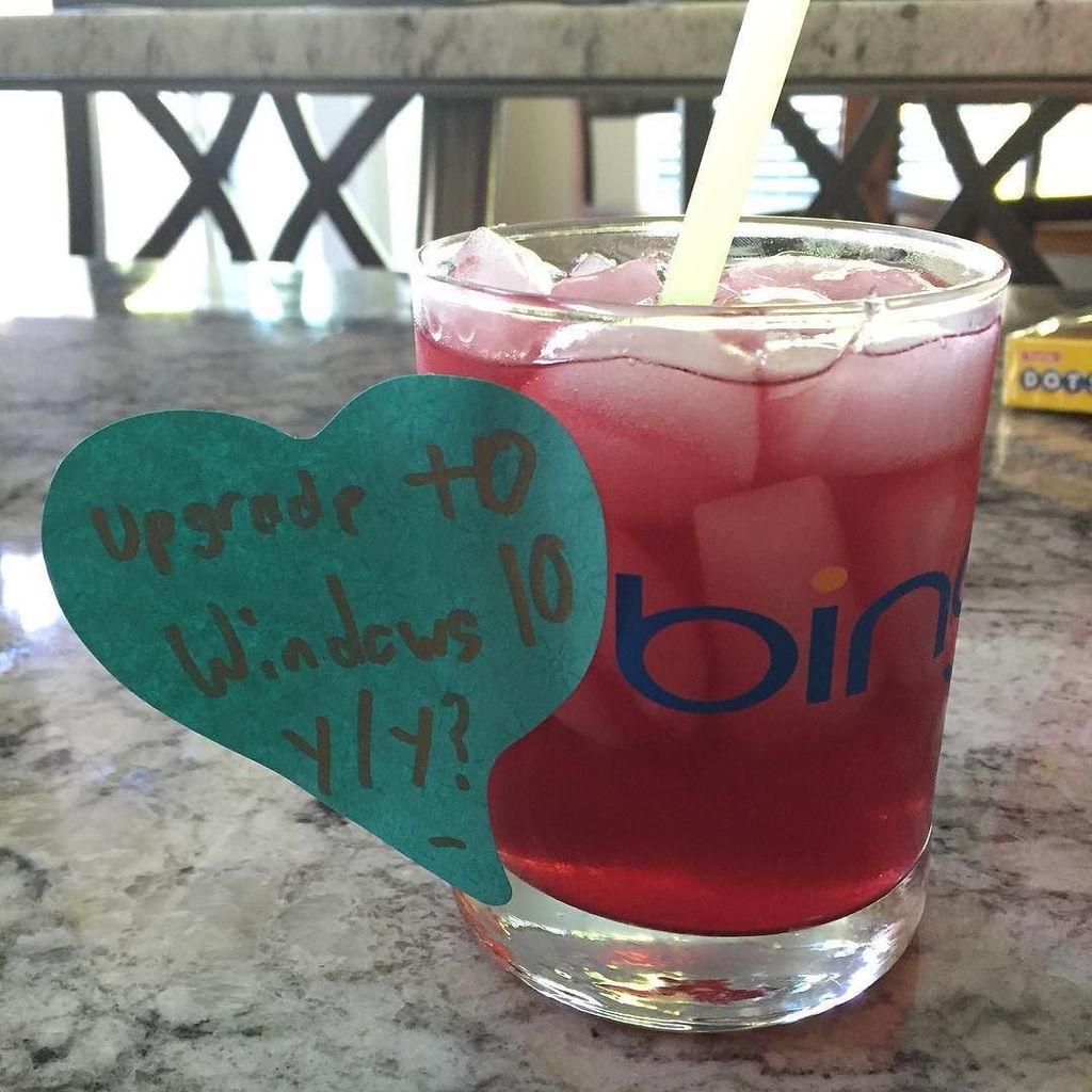 Barnacules's tweet photo. Even my drink wants me to upgrade to Windows 10. #Microsoft #Bing #PoorPeople #Drunkens https://t.co/VhJpYcsqas