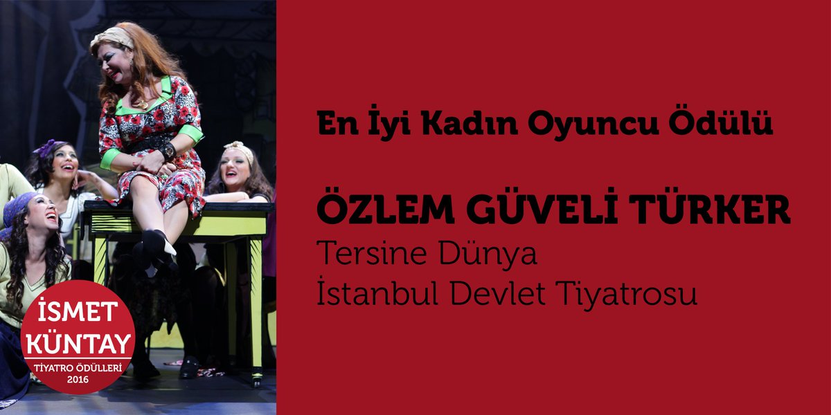 <a href="/IsmetKuntay/">İsmet Küntay</a> En İyi Kadın Oyuncu Ödülü
#ÖzlemGüveliTürker #ElifErdal <a href="/ZKayaokay/">Zafer Kayaokay</a> <a href="/anejatbirecik/">Nejat Birecik</a> <a href="/devtiyatro/">Devlet Tiyatroları</a>