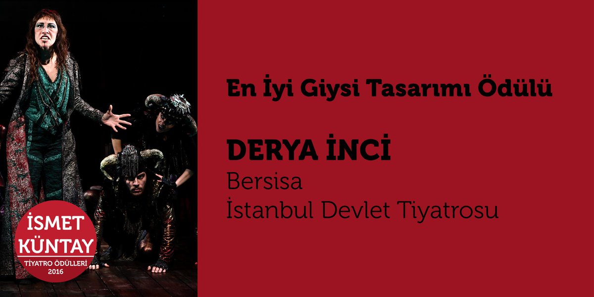 <a href="/IsmetKuntay/">İsmet Küntay</a> En İyi Giysi Tasarımı Ödülü
#Deryaİnci #GülebruTurna <a href="/BersisaOyun/">bersisa</a> <a href="/ZKayaokay/">Zafer Kayaokay</a> <a href="/anejatbirecik/">Nejat Birecik</a> <a href="/devtiyatro/">Devlet Tiyatroları</a>