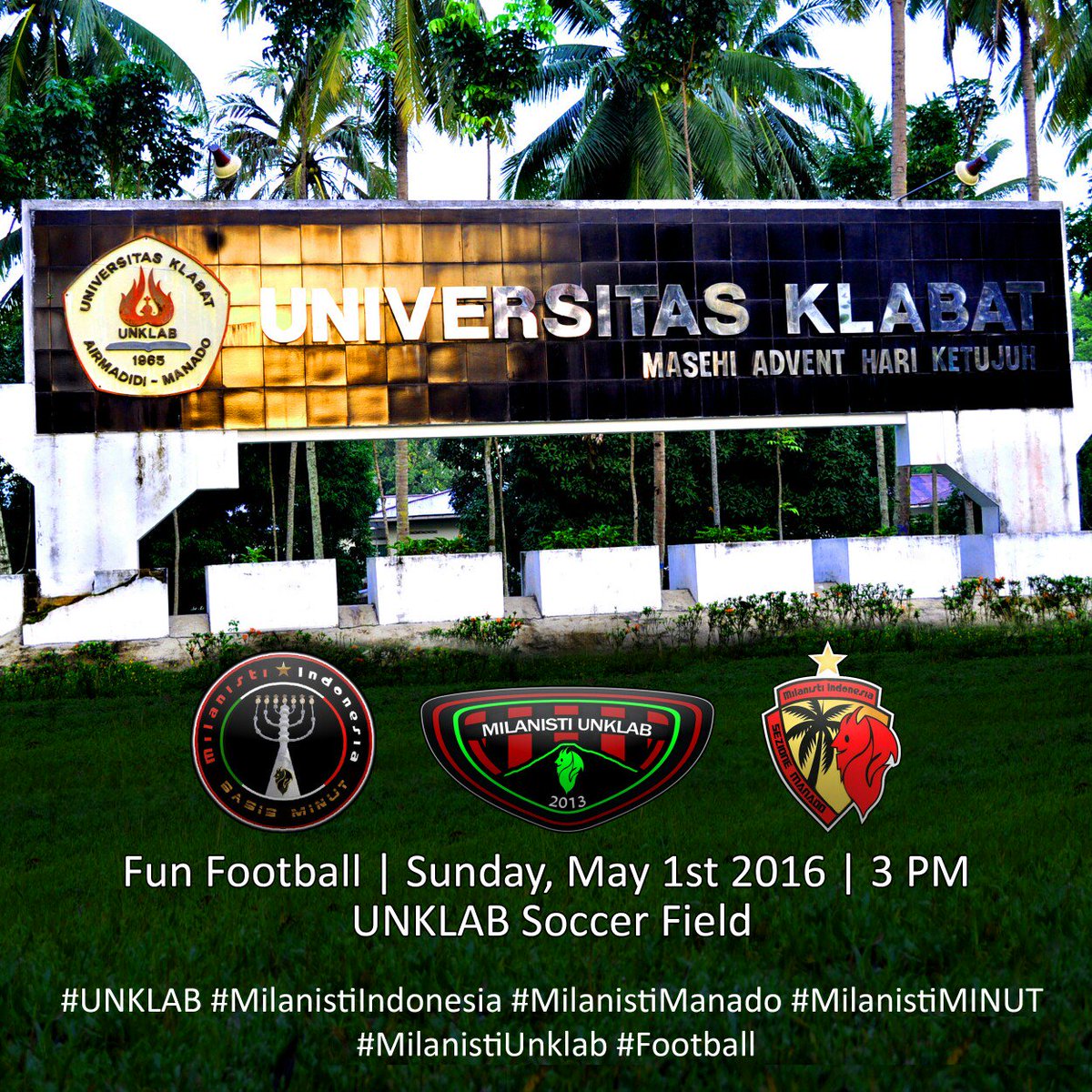 Today 3PM, Dont miss it #milanistiunklab #milanistiindonesia #unklab #football <a href="/MIsezManado/">Milanisti Manado</a> <a href="/MilanistiMINUT_/">Milanisti MINUT</a>