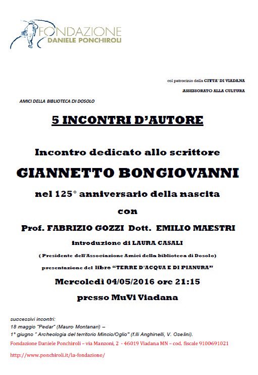 COMUNEDIVIADANA's tweet photo. INCONTRO D'AUTORE DEDICATO ALLO SCRITTORE GIANNETTO BONGIOVANNI 04/05/2016 21.15 - Mu.Vi. https://t.co/0do1YjIW9h https://t.co/NOYSnX0ckZ