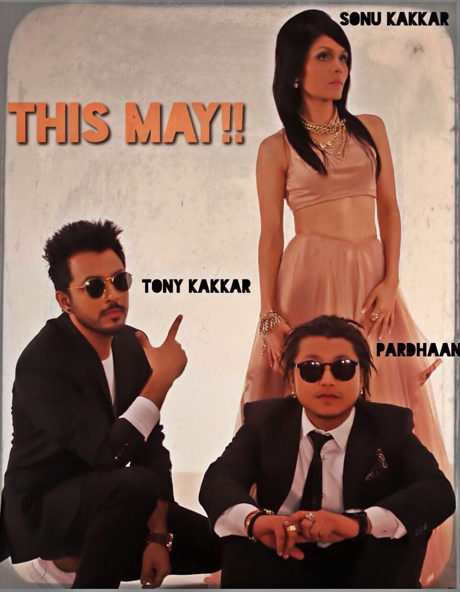 TonyKakkar's tweet photo. #Collaboration #Alert #tonykakkar @SonuKakkar @aslipardhaan  @DesiMFactory THIS MAY !! https://t.co/2PQG8Mo0OI