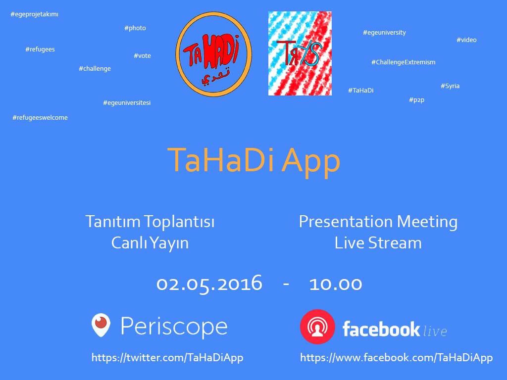 TaHaDiApp's tweet photo. Our Presentation Meeting on May 2, Monday at 10.00 will be on Live Stream #TaHaDi #ChallegeExtremism #egeprojetakımı https://t.co/bG885x8Sd9