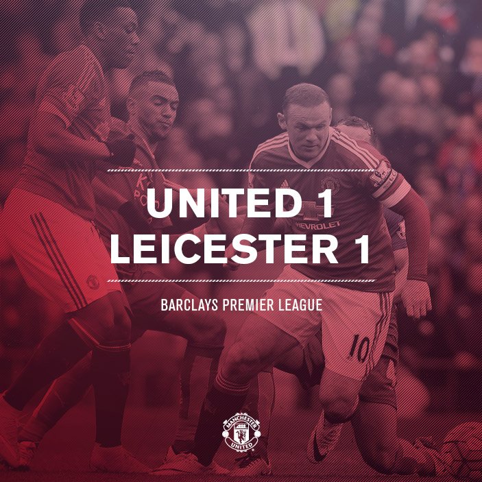 ManUtd's tweet photo. FT: #mufc 1 Leicester 1. The visitors finish with 10 men but the points are shared in an entertaining contest. https://t.co/xvGsdkM8dF