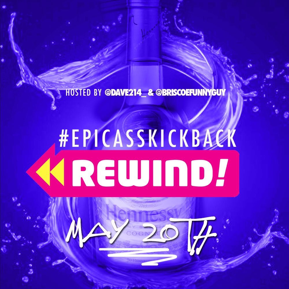 BTPTACO's tweet image. #EpicAssKickbackRewind  May 20th⏪

#EpicAssGradParty16🎓 July 11th

REWEET &amp;amp; Tell a friend!!