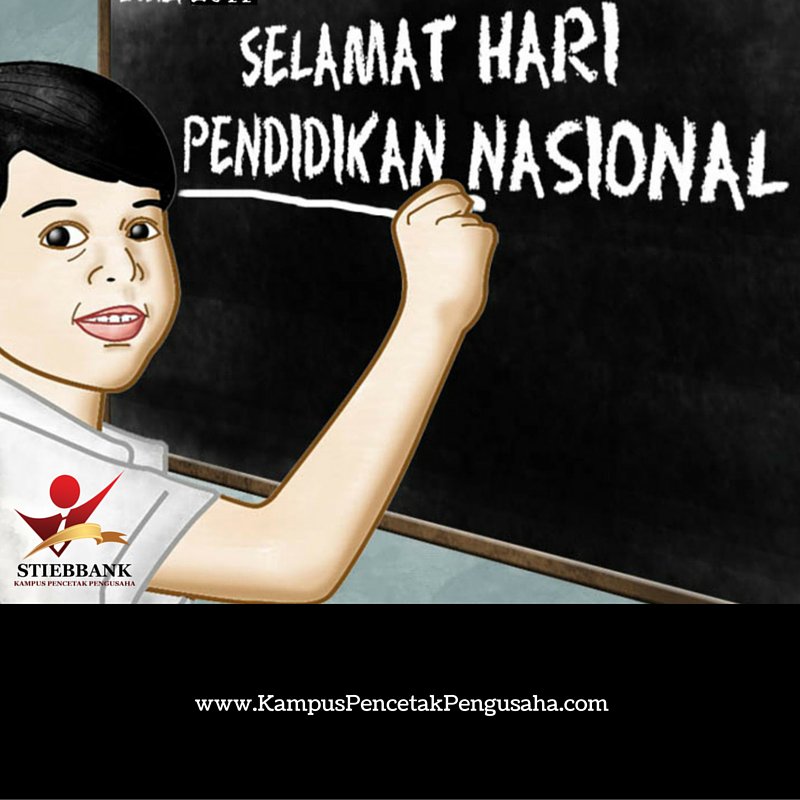 Selamat Hari Pendidikan Nasional...Ing ngarsa sung tuladha, ing madya mangun karsa, tut wuri handayani