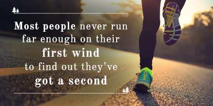 PureGym's tweet photo. #MondayMotivation Most people never run far enough on their first wind to find out they've got a second... https://t.co/LYK0zT76Y5