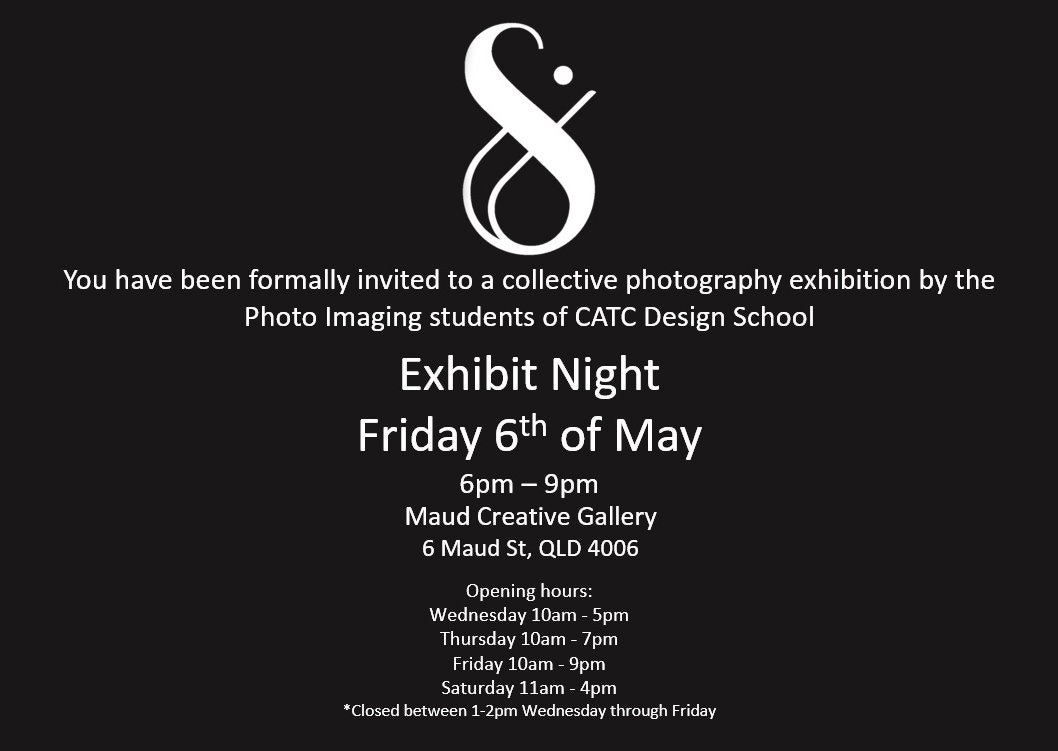Save The Date! Photo Imaging exhibition by our Brisbane students coming up at Maud Creative Gallery space.