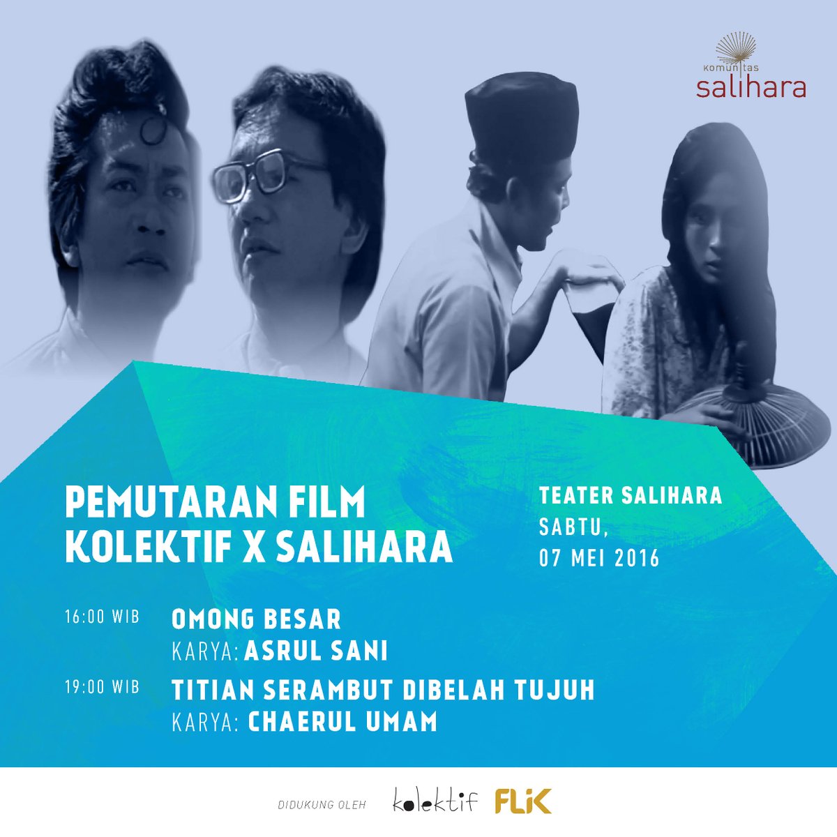 salihara's tweet photo. Dua film #AsrulSani akan diputar di Komunitas @salihara Sabtu, 07 Mei 2016! https://t.co/HAR8EtwKjF https://t.co/61IbBayv7Q