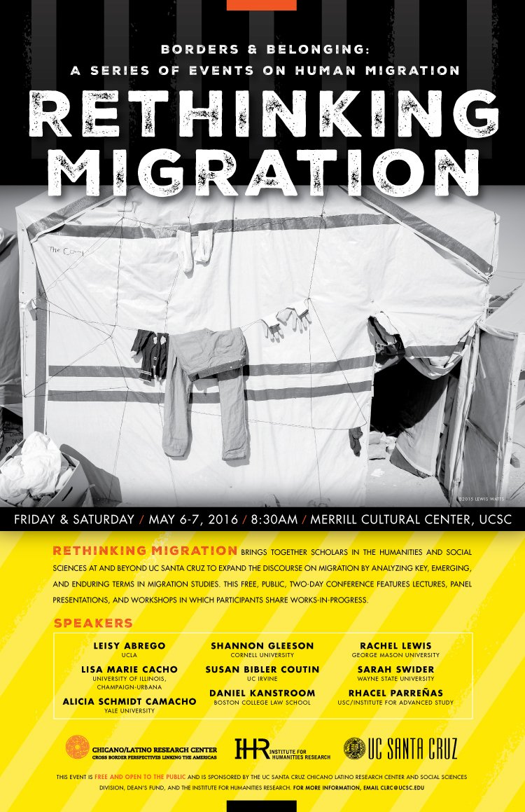 huertaUCSC's tweet photo. Excited to welcome 10 scholars to @ucsc next week for #RethinkingMigration conference. Free and open to all. May 6&7 https://t.co/lt5Q80mY4U